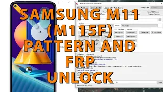 SAMSUNG M11 (M115F)  PATTERN  AND FRP UNLOCK WITH UMT QC FIRE TOOL... EDL POINT METHOD.