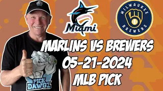 Miami Marlins vs Milwaukee Brewers 5/21/24 MLB Pick & Prediction | MLB Betting Tips