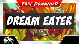 ♪ MDK - Dream Eater [FREE DOWNLOAD] ♪