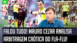 "ISSO É MUITO GRAVE! É VERGONHOSO que o ÁRBITRO..." Mauro Cezar FALA TUDO após Fluminense x Flamengo