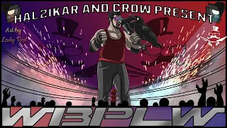 Halz and Crow Present: WBPLW, the Heavyweight Title League continues!