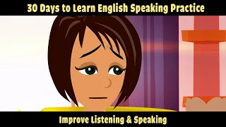 30 Days to Learn English Speaking Practice for Beginners - Improve Listening & Speaking Fluency