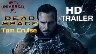 Dead Space: Tom Cruise Movie Trailer