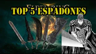 TOP 5 MEJORES ESPADONES DE ELDEN RING! +ESPADON DE BERSERKER!!