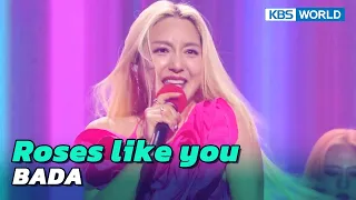 Roses like you - BADA [Immortal  Songs 2] | KBS WORLD TV 230304