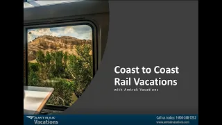 Coast to Coast Rail Vacations with Amtrak Vacations