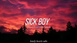 SICK BOY; THE CHAINSMOKERS//SUB ESPAÑOL-INGLÉS