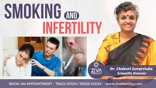 Smoking and Infertility || Fertility Tips || Infertlity || Dr Chekuri Suvarchala