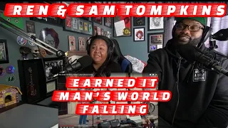 (I Had To Show My Wife) REN & Sam Tompkins - Earned It / Man’s World / Falling | REACTION