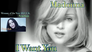 Madonna - I Want You feat. Massive Attack- Woman of the Year 2021 UK (finalist) Reaction