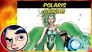 Polaris - Origins (Magnetos Other Daughter) | Comicstorian