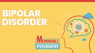 Mania & Bipolar Disorder Mnemonics (Memorable Psychiatry Lecture)