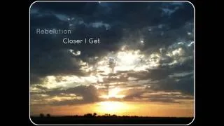 Rebelution - Closer I Get ᴴᴰ