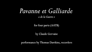 Gervaise: Pavanne et Galliarde "de la Guerre" for four recorders