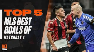 TOP 5 MLS GOALS OF MATCHDAY 4