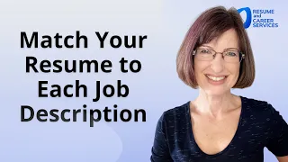 Match Your Resume to Each Job Description