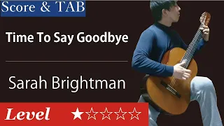 Time To Say Goodbye (Sarah Brightman) Fingerstyle Guitar Cover【Score & TAB】