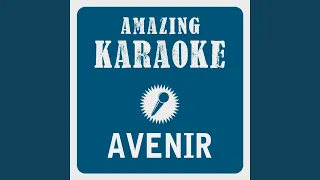 Avenir (Karaoke Version) (Originally Performed By Louane)