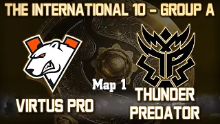 VIRTUS PRO vs Thunder Predator - 1 карта / Bo2 - Группа A / The International 10 [Belony & Adekvat]