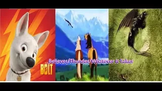 Bolt/Toothless/ Mustang / ANIMASH ~Believer/Thunder/Whatever It Takes