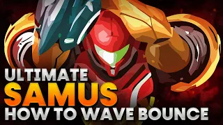 Learn How To Wave bounce With SAMUS