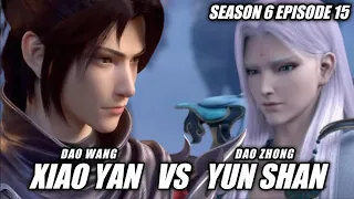 BTTH SEASON 6 EPISODE 15 Xiao yan vs yun shan