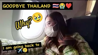 I am leaving Thailand permanently 😢