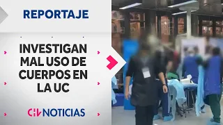 REPORTAJE | Investigan mal uso de cuerpos en la UC: Acusan facilitación a empresas privadas