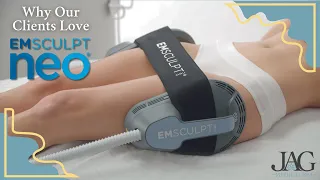 Why Our Clients Love Emsculpt Neo