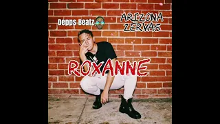 Roxanne - Arizona Zervas (Dj Depps Mix)