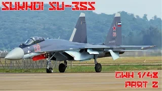 Step by Step GWH 1/48 SU-35S 'Flanker E' Part 2 (assenbly)