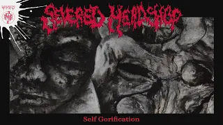 SEVERED HEADSHOP 'Self Gorification' (Track Premiere)
