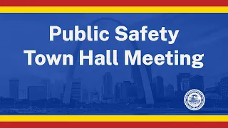 Board of Aldermen President Megan Green's Public Safety Town Hall Meeting