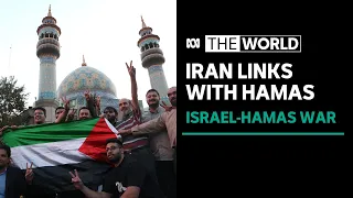 What is Iran’s role in the Hamas attack on Israel? | The World