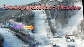 Reviewing Appalachian Ski Mountain