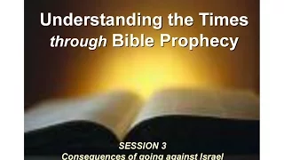 Bible End Times Prophecy Session 3