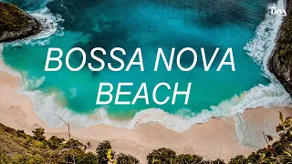 Best Bossa Nova Beach 2024 ~ Cool Music