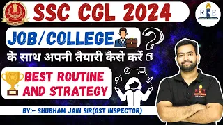 SSC CGL 2024 strategy with college or job 🎯 | Realistic Approach for Exam 🔥