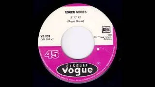 Roger Mores - ZUG (Original 45 Belgian MOD Jerk)