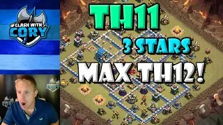 *AMAZING* TH11 vs MAX TH12 3 Star Attack! | CLASH OF CLANS