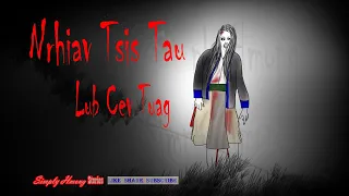 Nrhiav Tsis Tau Lub Cev Tuag | The Dead Body- Hmong Scary Story 1/11/23