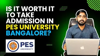 PES University Bangalore Review | Fee | Admission Process | Passat | PES University REVIEW 2024