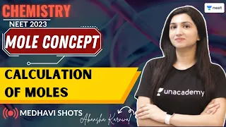 Mole Concept | Calculation of Moles | NEET Chemistry | NEET 2023 | Akansha Karnwal