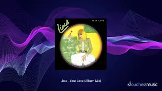 Lime - Your Love (Album Mix)