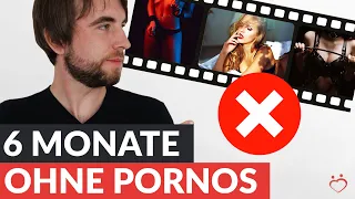 6 Monate ohne Pornos: Was hat das mit mir gemacht? (Selbstexperiment!) | Andreas Lorenz
