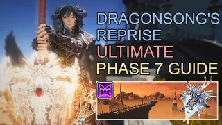 Dragonsong's Reprise (Ultimate) DSR Phase 7 Guide