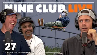 We May Be A Lil Drunk | Nine Club Live #27