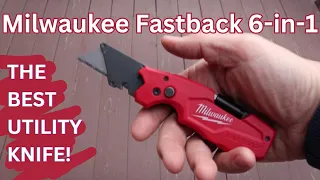 Milwaukee Fastback 6-in-1 Utility Knife Review | Best EDC Utility Knife