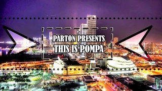 To Jest Pompa / This Is Pump Music - Episode #1 [PARTON]