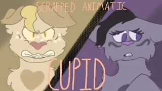 Cupid || SCRAPPED/UNFINISHED Animatic